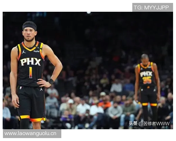 布克本赛季表现惊艳场均30分助力球队争冠梦想