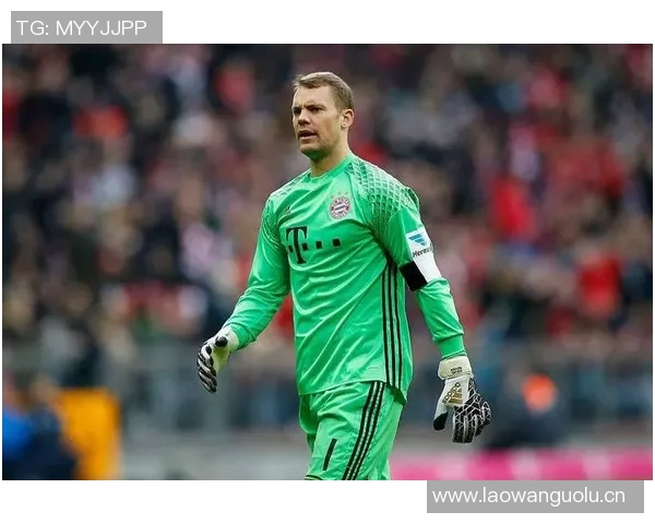 诺伊尔续约在即拜仁或将不得不出售努贝尔以平衡阵容