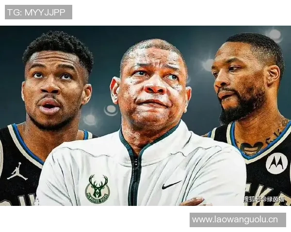 里弗斯盛赞字母哥的历史地位每次出场都仿佛在创造新纪录